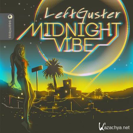 LeftGuster - Midnight Vibe (2012) 