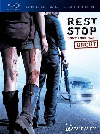  2:    / Rest Stop: Don't Look Back (2008) BDRip 720p