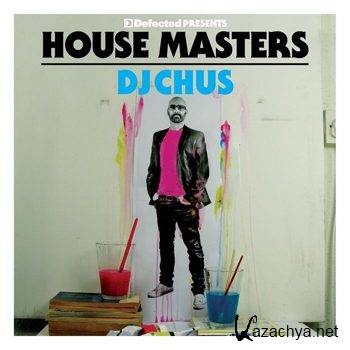 Defected Presents House Masters: DJ Chus (2012)