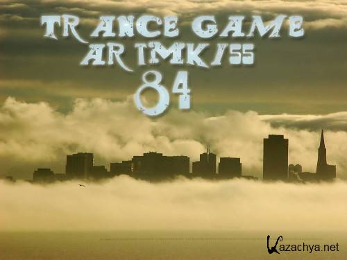 Trance Game v.84 (2012)