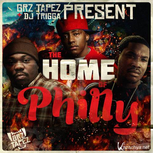 Meek Mill, Beanie Sigel & Cassidy - The Home Of Philly (2012)