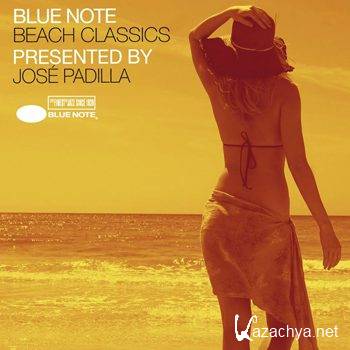 Blue Note Beach Classics Presented By Jose Padilla [2CD] (2012)