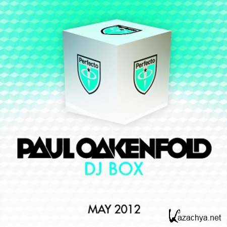 Paul Oakenfold  DJ Box May 2012
