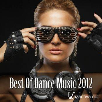 Best Of Dance Music 2012 (2012)