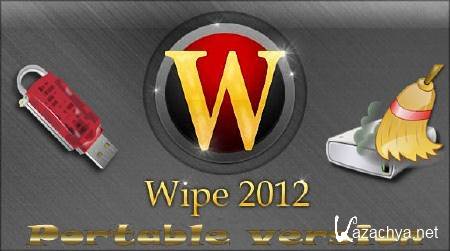 Wipe 2012 Build 6 Portable (ML/RUS) 2012