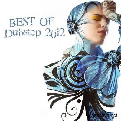 Best Of Dubstep (2012)