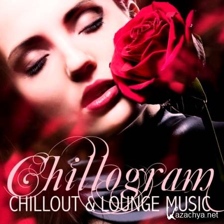 Chillogram. Chillout & Lounge Music (2012) 