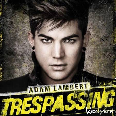 Adam Lambert - Trespassing (Deluxe Edition) (2012)