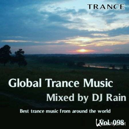 DJ Rain - Global Trance Music Vol. 098 (09.05.2012)