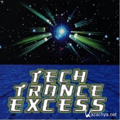 Tech Trance Excess (Best Of Trance) (2012)