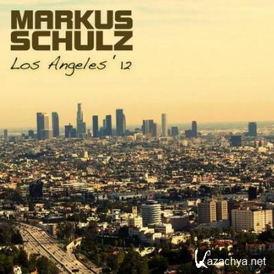 Markus Schulz pres Los Angeles '12 (Unmixed Vol.1) (2012)