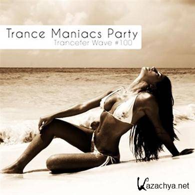 VA - Trance Maniacs Party: Trancefer Wave #100 (13.05.2012 ).MP3