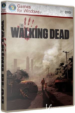 The Walking Dead - Episode 1 (2012) PC  Repack  Fenixx
