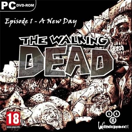 The Walking Dead: Episode 1 - A New Day (PC/RUS/ENG) 2012