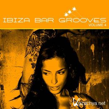 Ibiza Bar Grooves: Chill Lounge & Deep House Vol 04 (2009)
