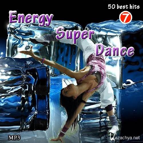 VA - Energy Super Dance Vol.7 (2012) MP3