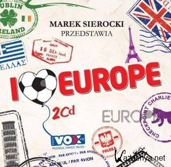 I Love Europe [2CD] (2012)