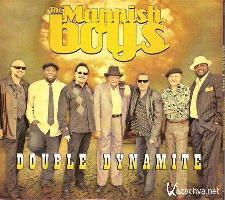 The Mannish Boys - Double Dynamite (2012)
