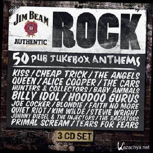 Jim Beam Authentic Rock. 50 Pub Jukebox Anthems (2012) 