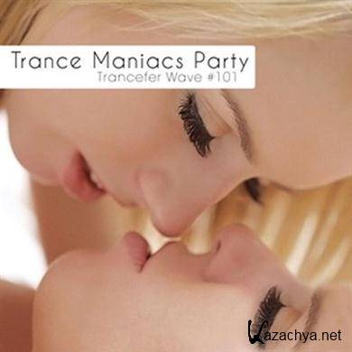 VA - Trance Maniacs Party: Trancefer Wave #101 (21.05.2012 ).MP3