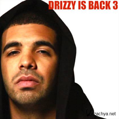 DRAKE  Drizzy Is Back 3 (2012)