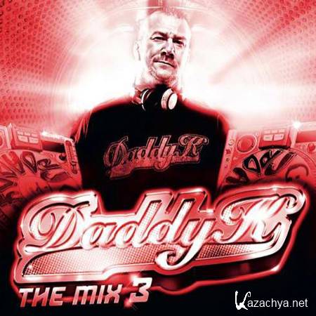 VA - Daddy K: The Mix 3 (2012) 