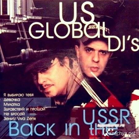 US Global DJ's - Back In The USSR (2008)