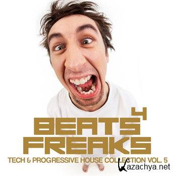 Beats 4 Freaks (Tech & Progressive House Collection Vol 5) (2012)
