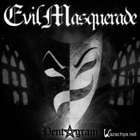 Evil Masquerade - Pentagram (2012)