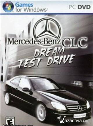 Mercedes-Benz CLC Dream Test Drive (2008/PC/Rus)