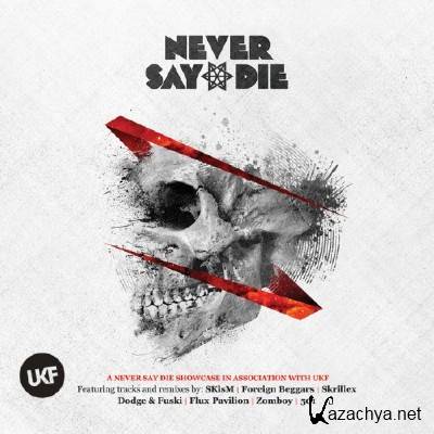 Never Say Die (2012)