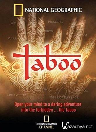 National Geographic. :   / National Geographic. Taboo: Freaky Remedies (2012) SATRip