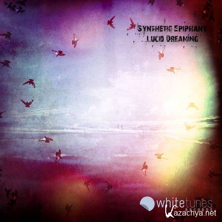Synthetic Epiphany - Lucid Dreaming (2012)