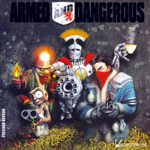 Armed and Dangerous (2003/Rus/Eng/PC) Repack  R.G. Origami