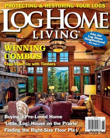 Log Home Living - June 2012