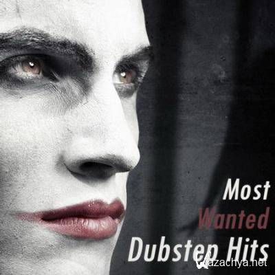 VA - Most Wanted Dubstep Hits (2012)