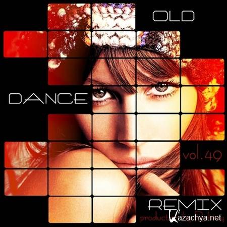 Old Dance Remix Vol.49 (2012)