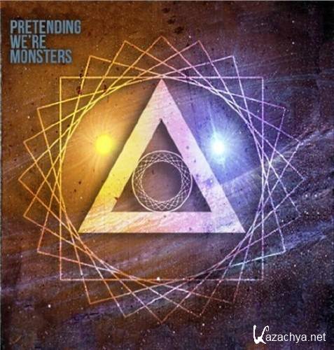 Pretending We're Monsters  Self-titled [EP] (2012)