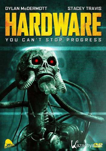  /  / Hardware (1990) HDRip + BDRip-AVC + BDRip 720p + BDRip 1080p + REMUX