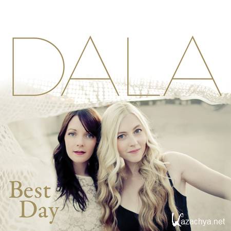 Dala - Best Day (2012) 