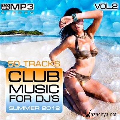 Club Music for DJ's Summer Vol.2