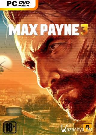 Max Payne 3 v1.0.0.17 Rip (PC/2012/RU)