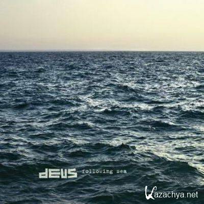 Deus - Following Sea (2012)