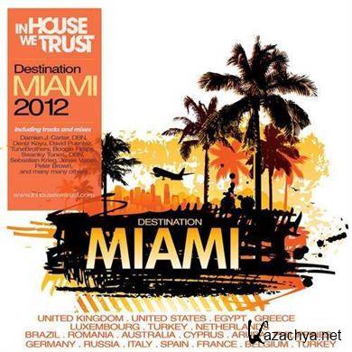 VA - In House We Trust: Destination Miami (2012).MP3