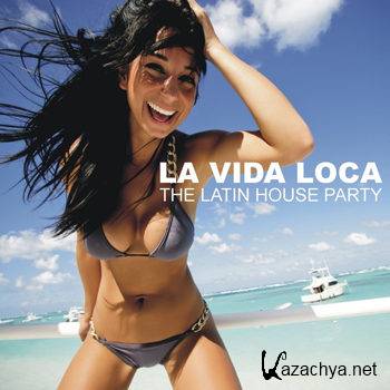 La Vida Loca: The Latin House Party (2008)