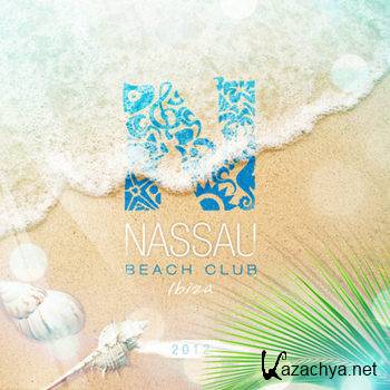 Nassau Beach Club Ibiza 2012 (2012)