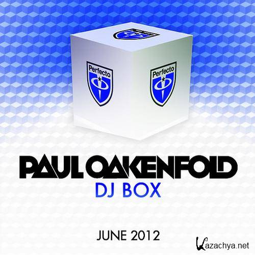 Paul Oakenfold - DJ Box - June 2012