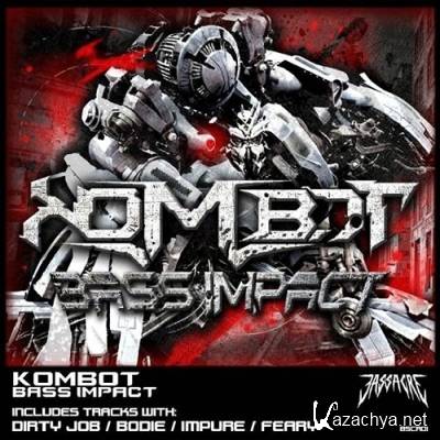 Kombot - Bass Impact (2012)