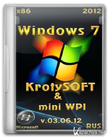 Windows 7 x86  KrotySOFT / mini WPI v.03.06.12