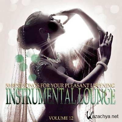 Instrumental Lounge Vol. 12 (2012)